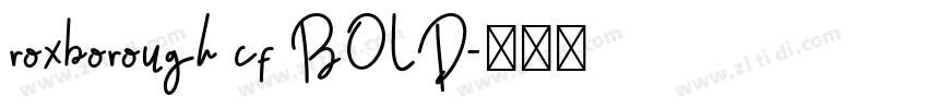 roxborough cf BOLD字体转换
